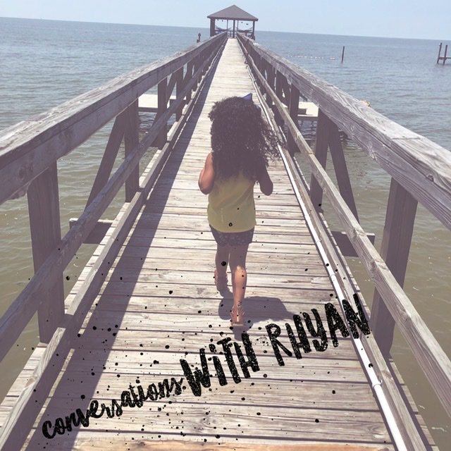 #ConversationsWithRhyan